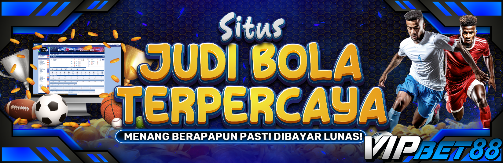 VIPBET88: Link Situs Taruhan Judi Bola Online Hari Ini Terpercaya